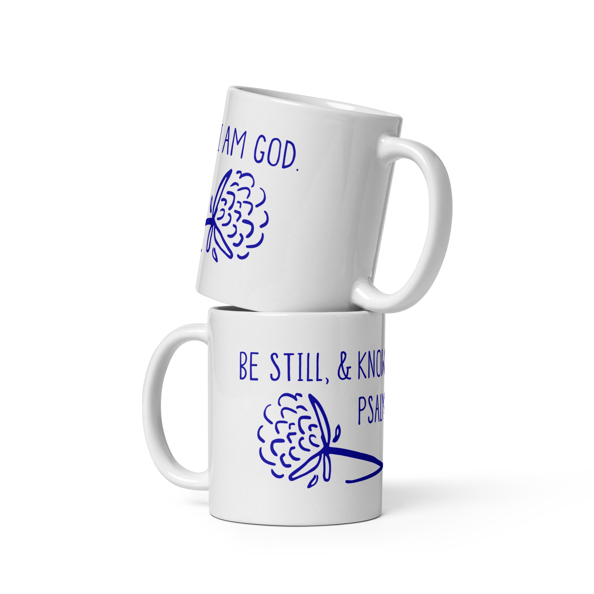 Be Still White glossy mug