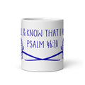 Be Still White glossy mug