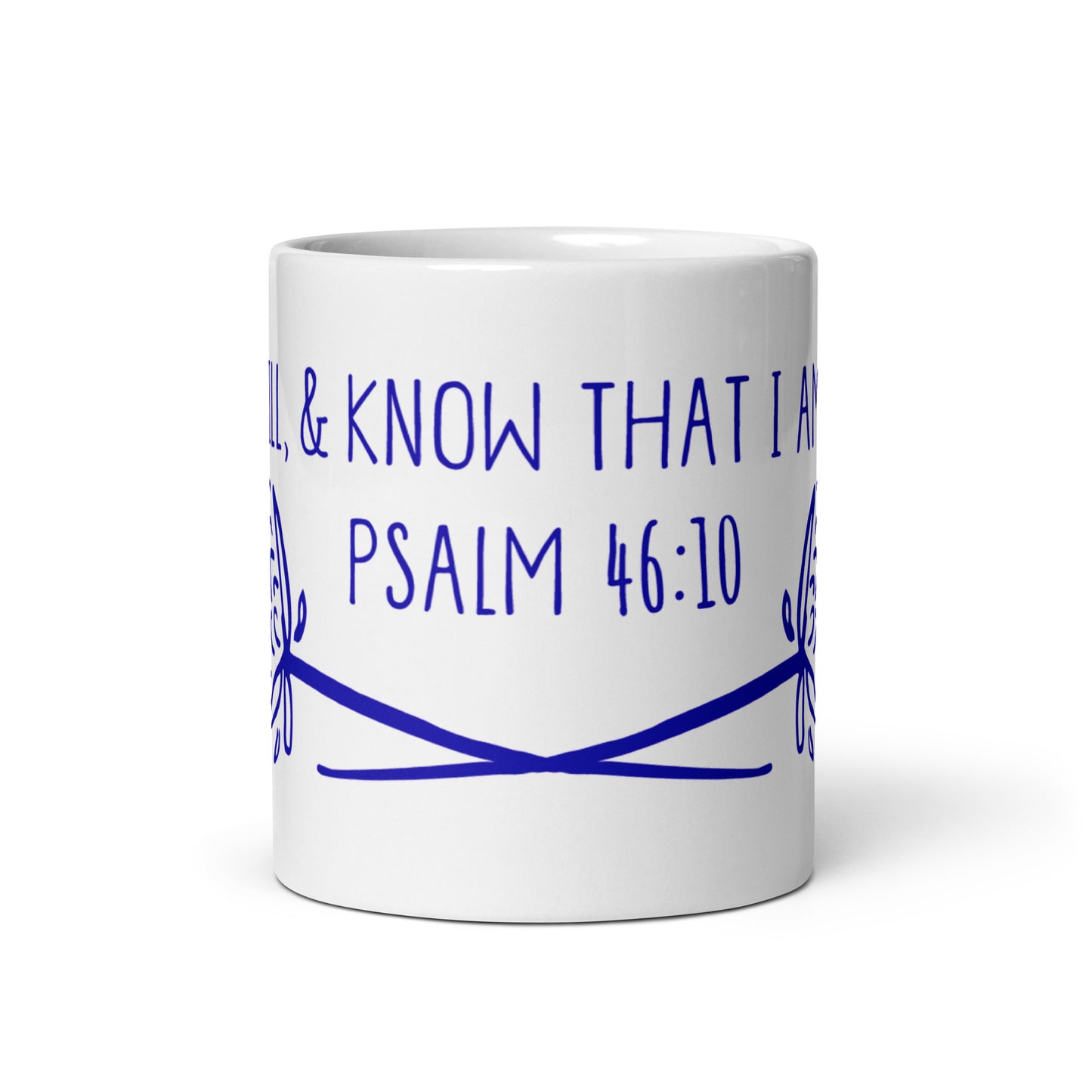 Be Still White glossy mug