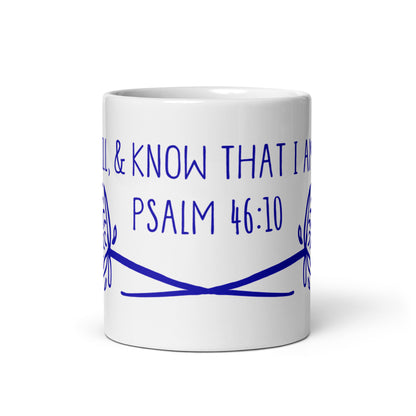 Be Still White glossy mug