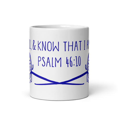 Be Still White glossy mug